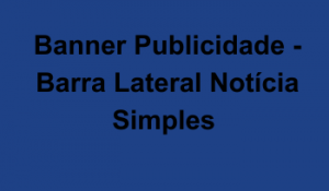 Banner Publicidade - Barra Lateral Notícia Simples